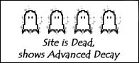 Ghostie Award: Site is Dead, Shows Advanced Decay