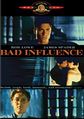 Bad Influence-1990-DVD-1.jpg