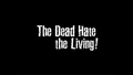 The Dead Hate the Living!-2000-Title.png