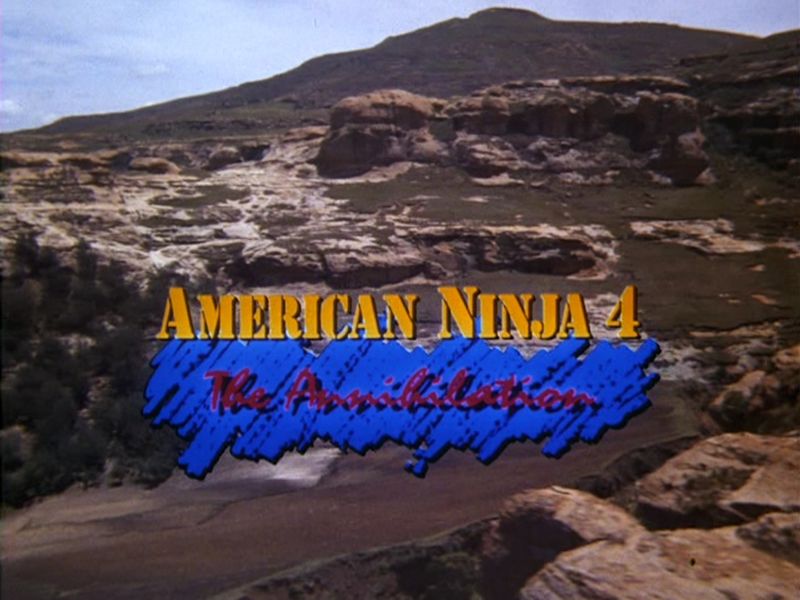 File:American Ninja 4 The Annihilation-1990-Title.jpg