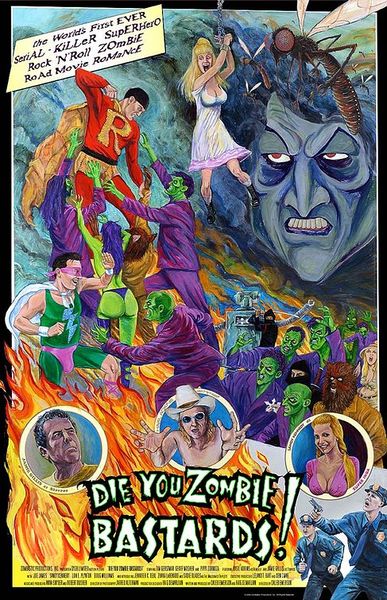 File:Die You Zombie Bastards!-2005-Poster-1.jpg
