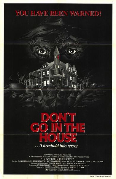 File:Don't Go in the House-1980-Poster-1.jpg