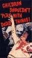 Children Shouldn't Play with Dead Things-1972-VHS-1.jpg