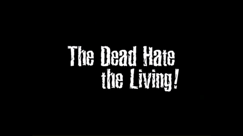 File:The Dead Hate the Living!-2000-Title.png